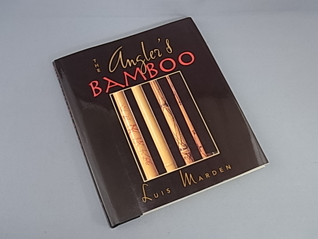 The Anglers Bamboo by Luis Marden