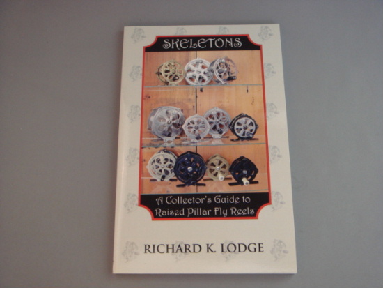 SKELETONS:A COLLECTOR'S GUIDE TO RAISED PILLAR REELS